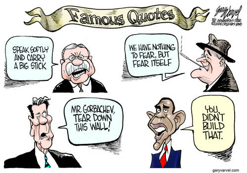 Famous Quotes By Famous Presidents And One Infamous