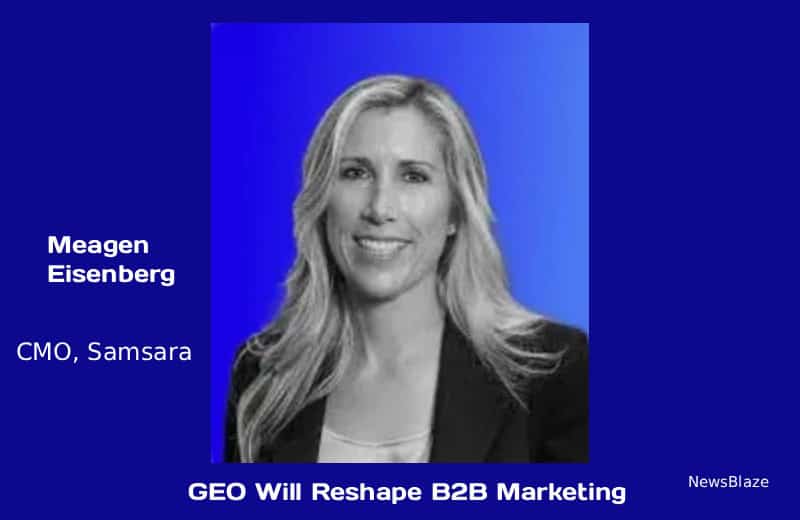 Meagen Eisenberg: GEO Will Reshape B2B Marketing