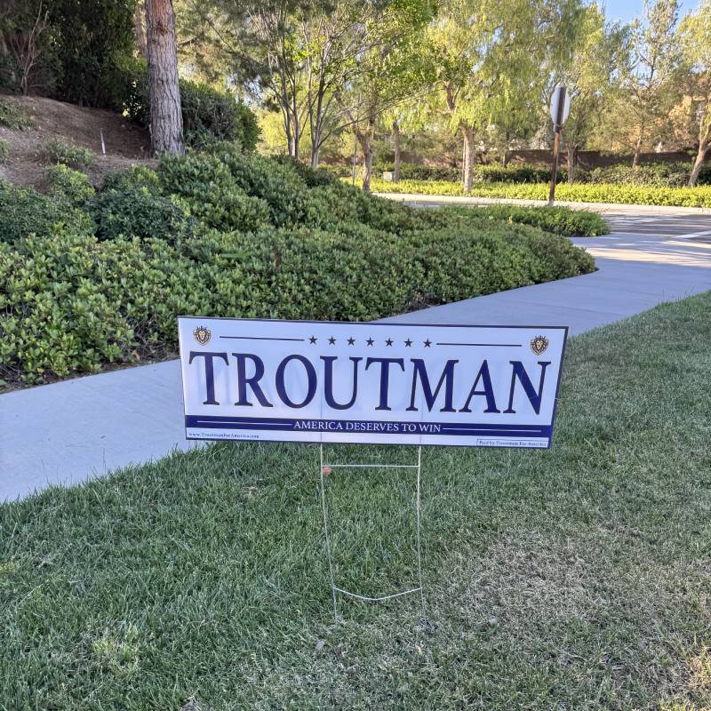 CA-47 Sign Theft: Troutman Campaign Vows Prosecutions, Replacement Signs